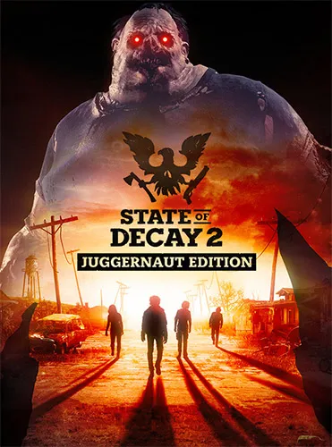 State of Decay 2: Juggernaut Edition – v38 / 724522 + DLC