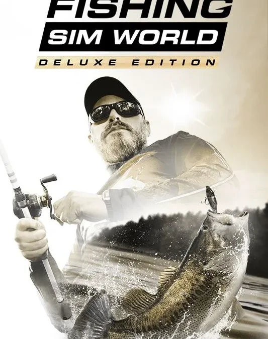 Fishing Sim World: Deluxe Edition