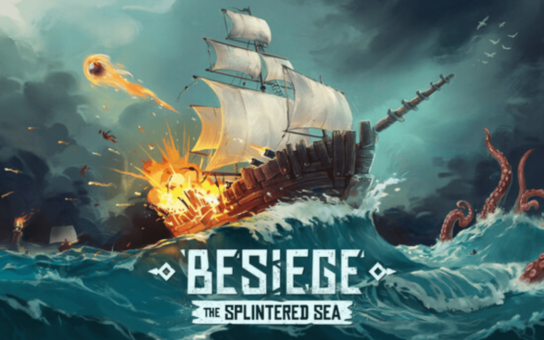 Besiege: The Splintered Sea