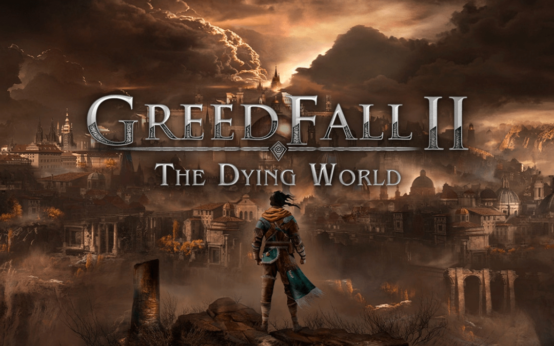 GreedFall II: The Dying World