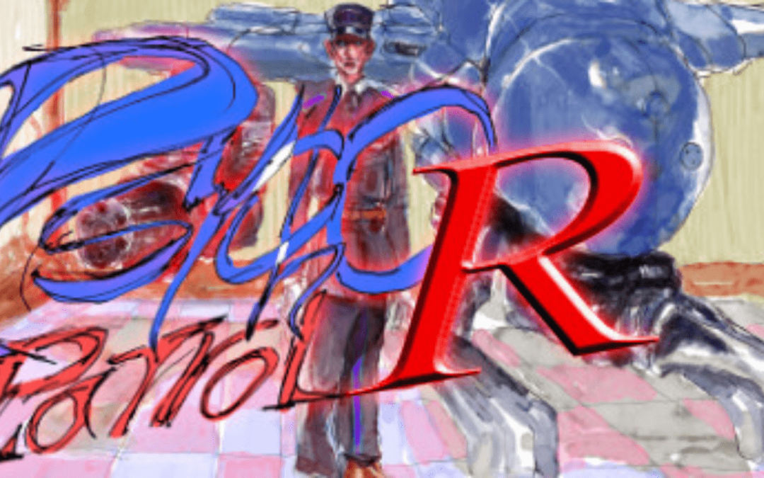 Psycho Patrol R