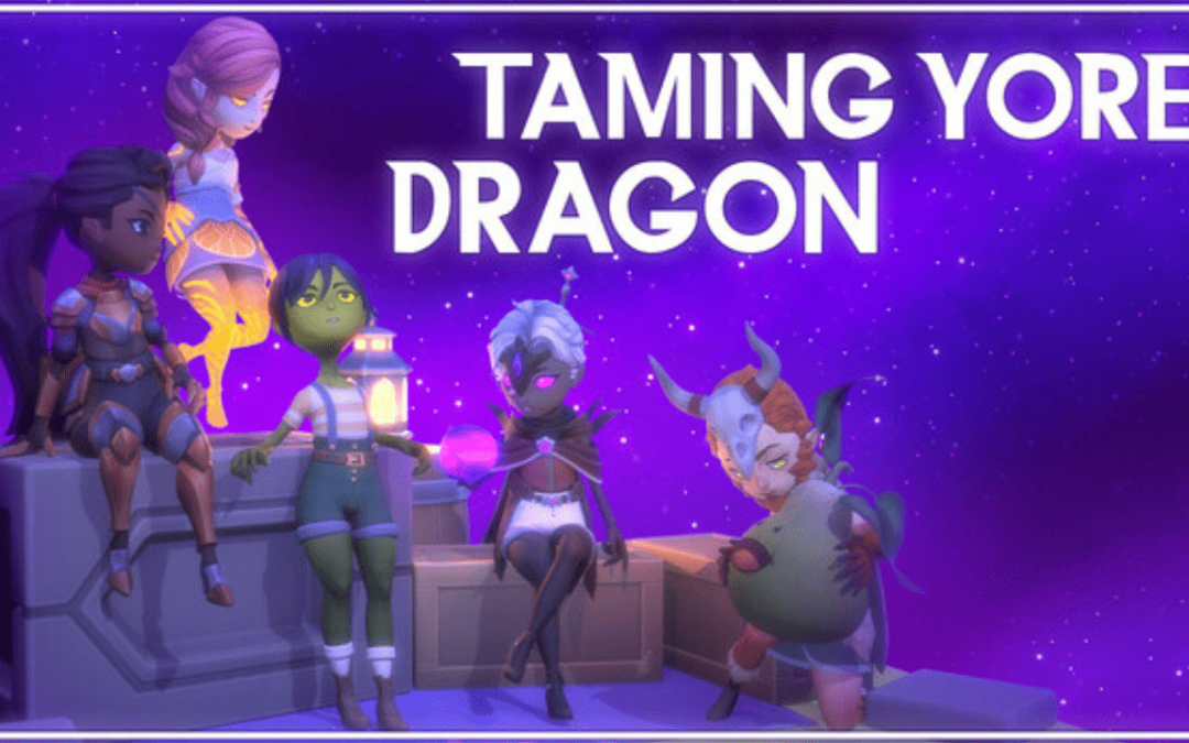Taming Yore Dragon