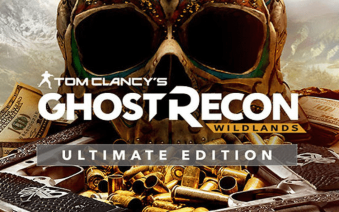 Tom Clancy’s Ghost Recon: Wildlands – Ultimate Edition