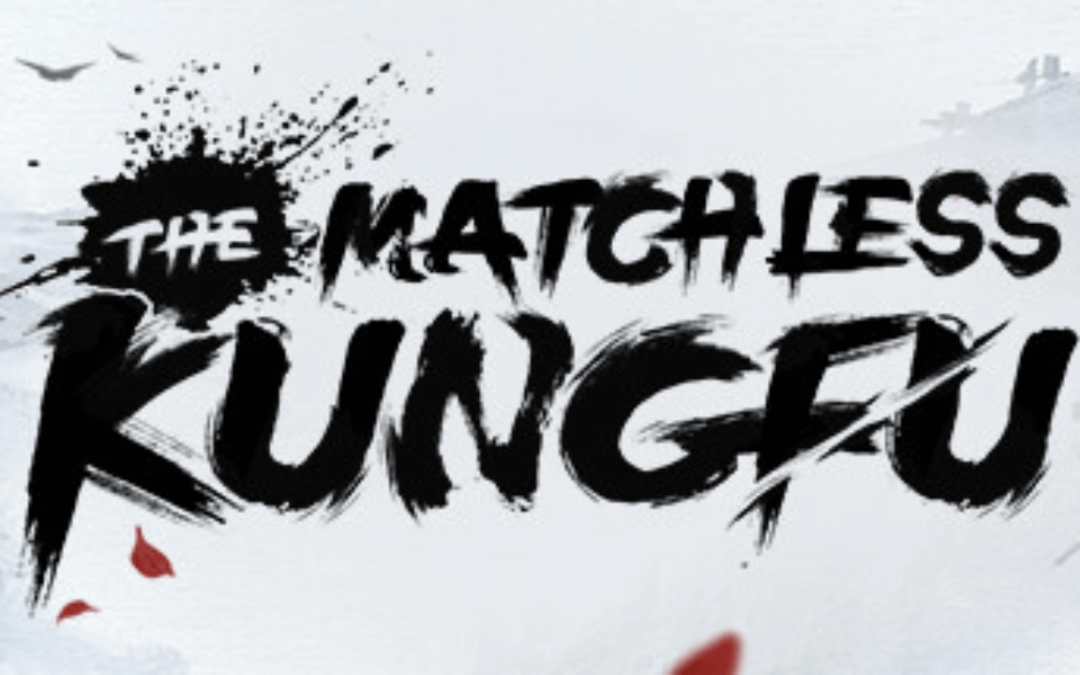 The Matchless Kungfu