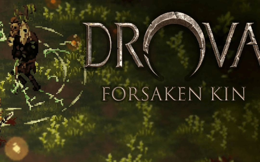 Drova – Forsaken Kin