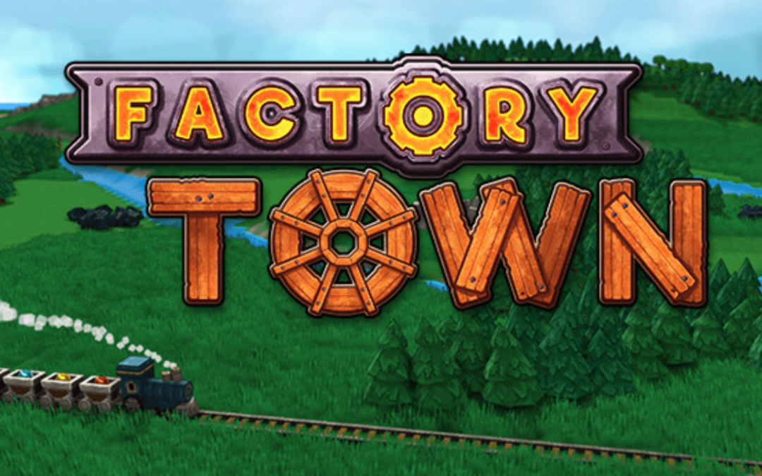 Factory Town