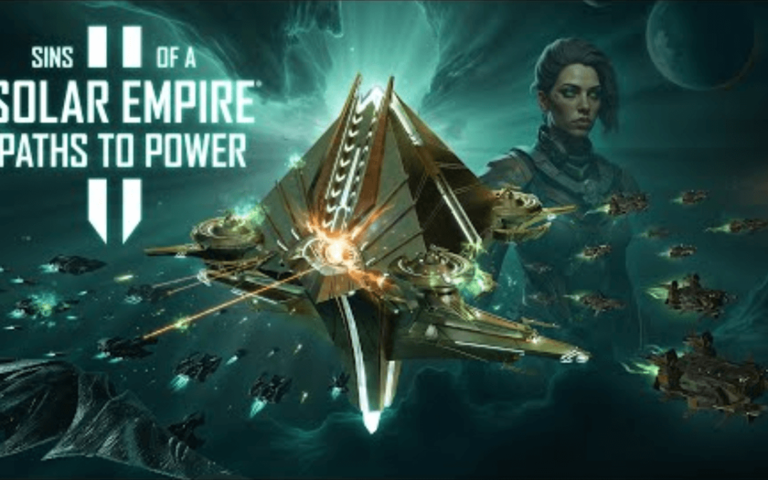 Sins of a Solar Empire II – Paths to Power