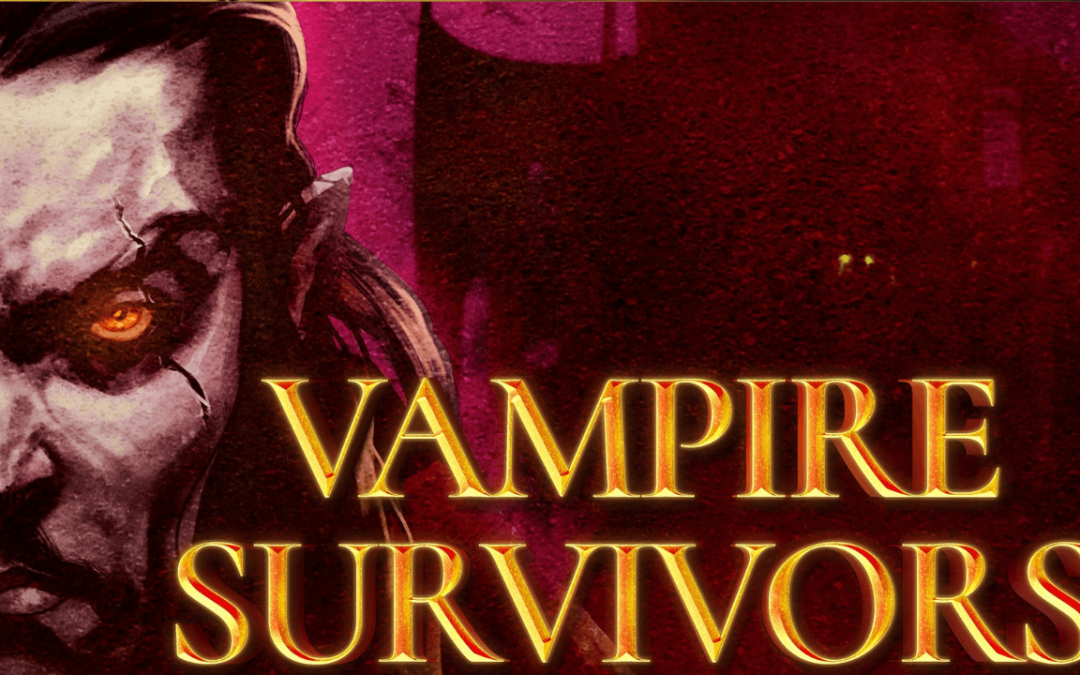 Vampires Survivors