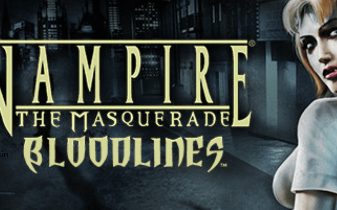 Vampires The Masquerade Bloodlines