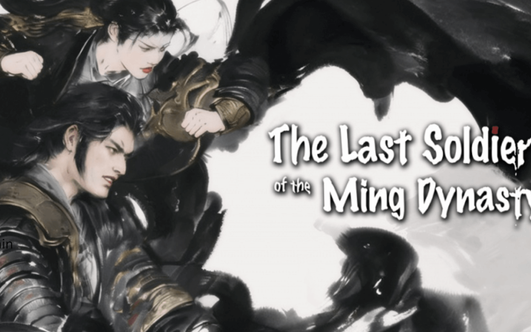 The Last Solider Of The Ming Dynasty