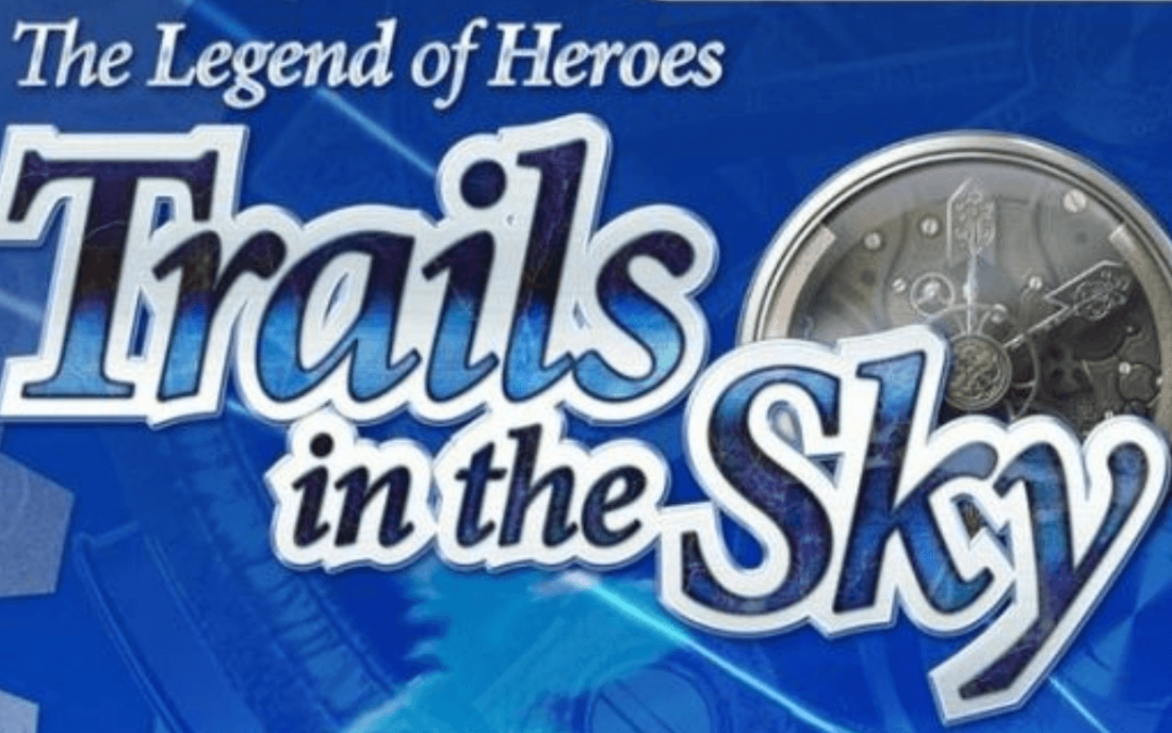 The Legend Of Heroes Trails In The Sky