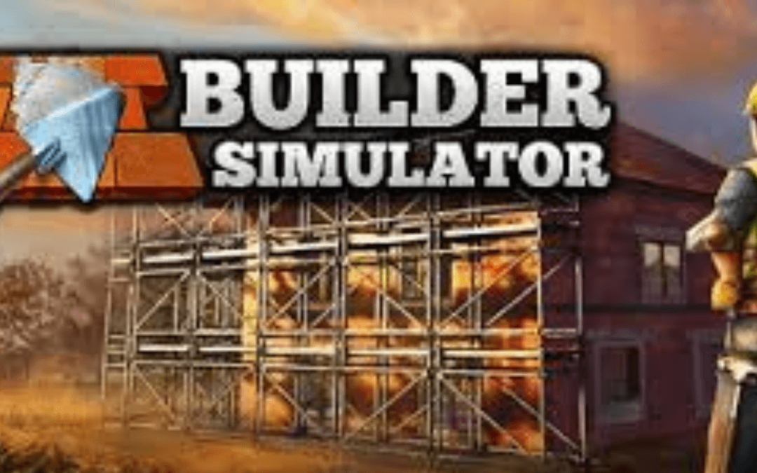 Builder Simulator