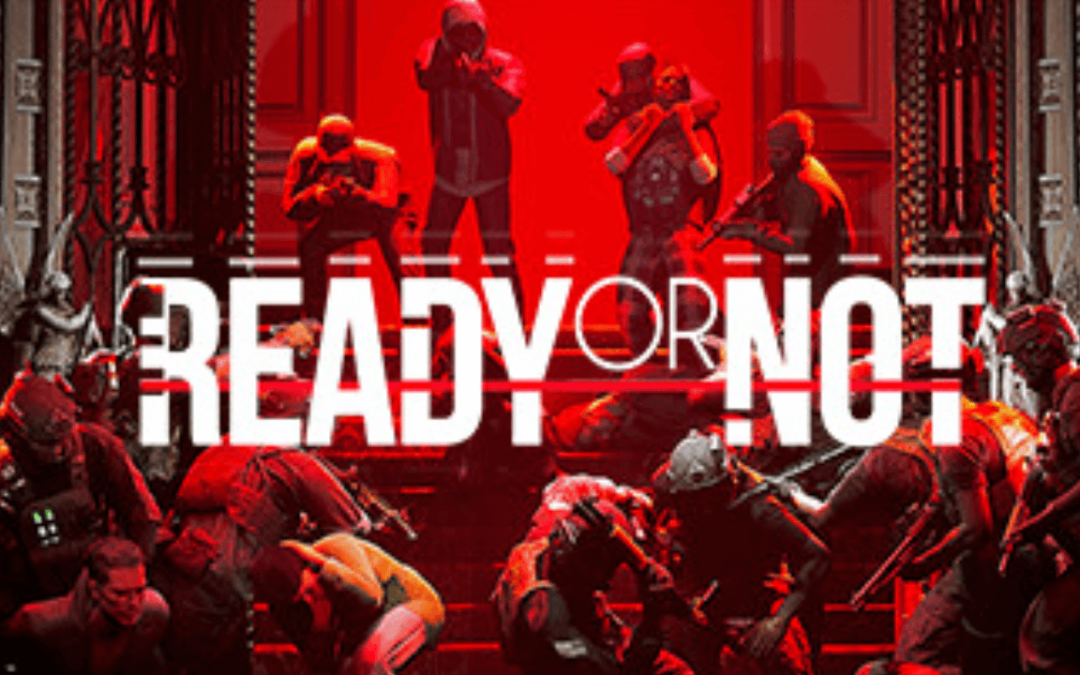 Ready Or Not Game