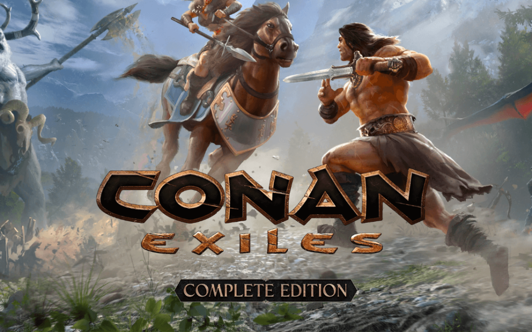 Conan Exiles Complete Edition