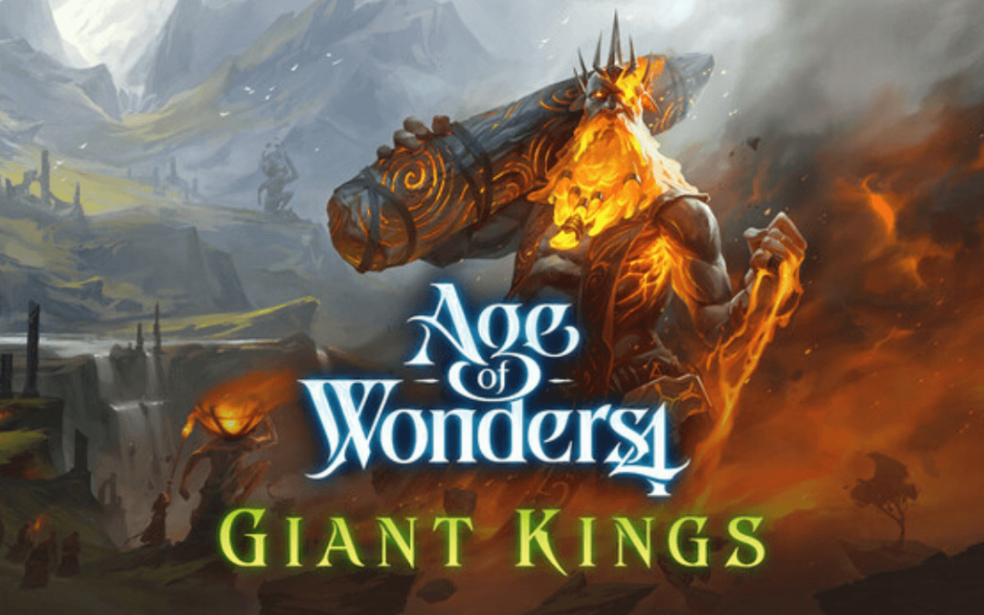 Age Of Wonders 4 Giant kings