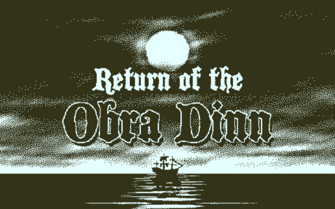 Return Of The Obra-Dinn