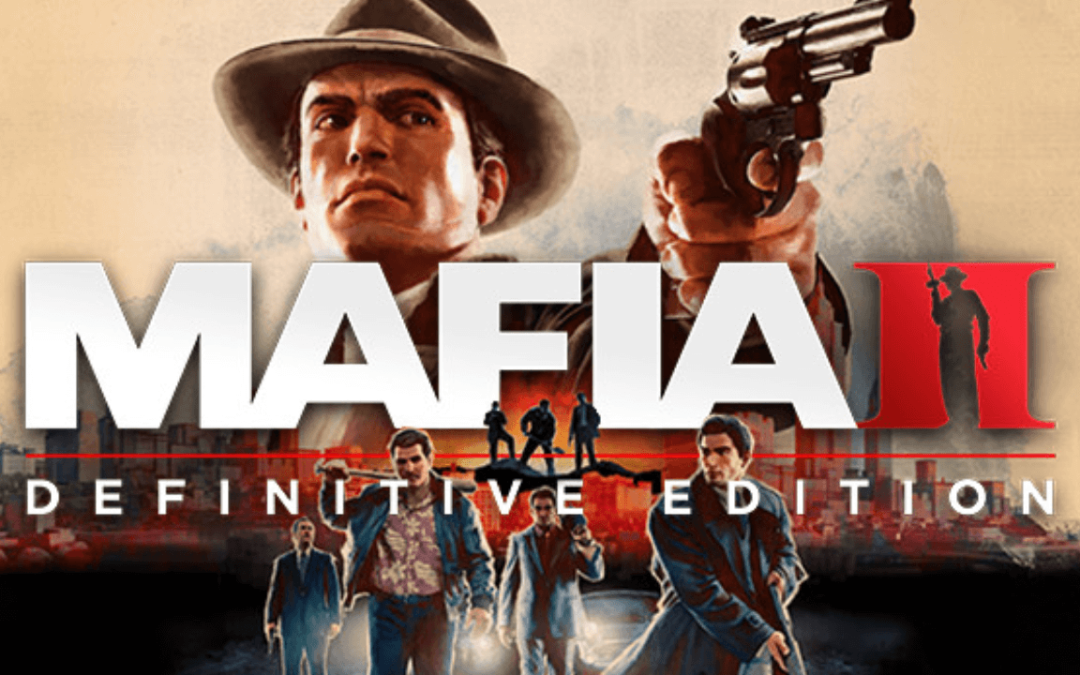 Mafia II: Definitive Edition – v1.0.1 GOG