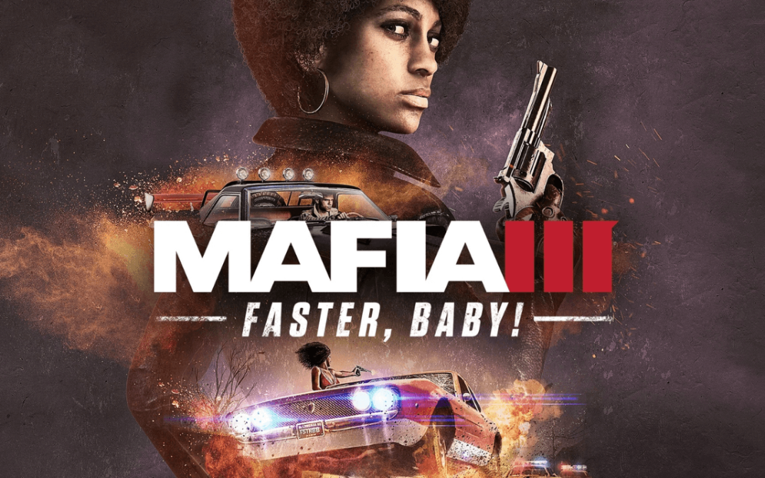 Mafia 3 Faster Baby