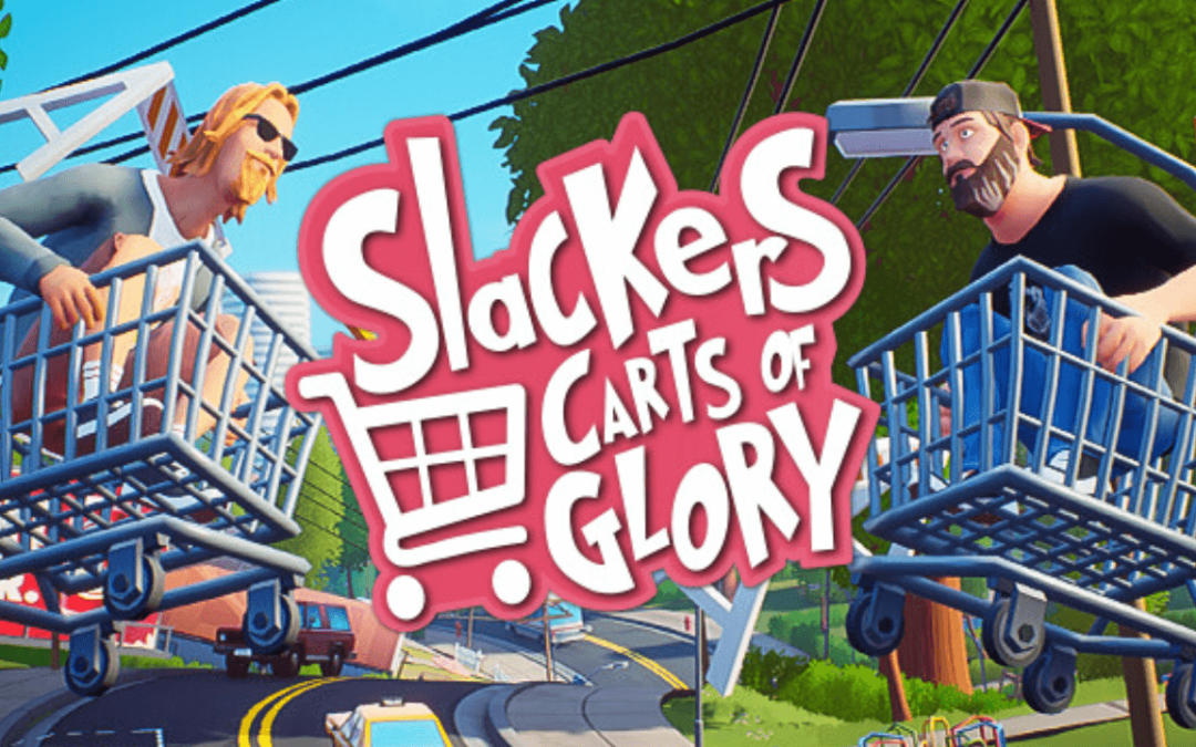 Slackers Carts Of Glory