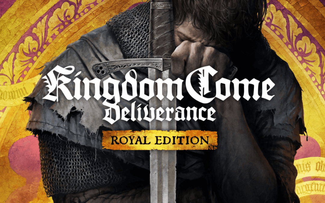 Kingdom Come: Deliverance Royal Edition