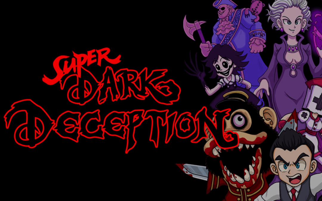 Super Dark Deception