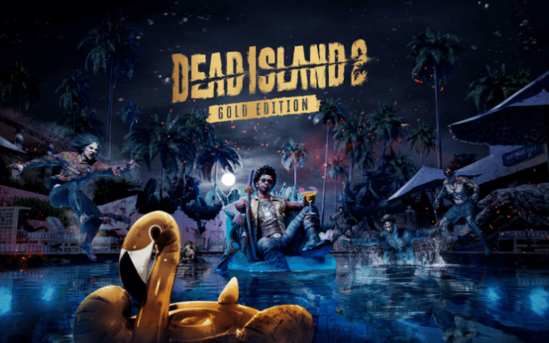 Dead Island 2 Gold Edition